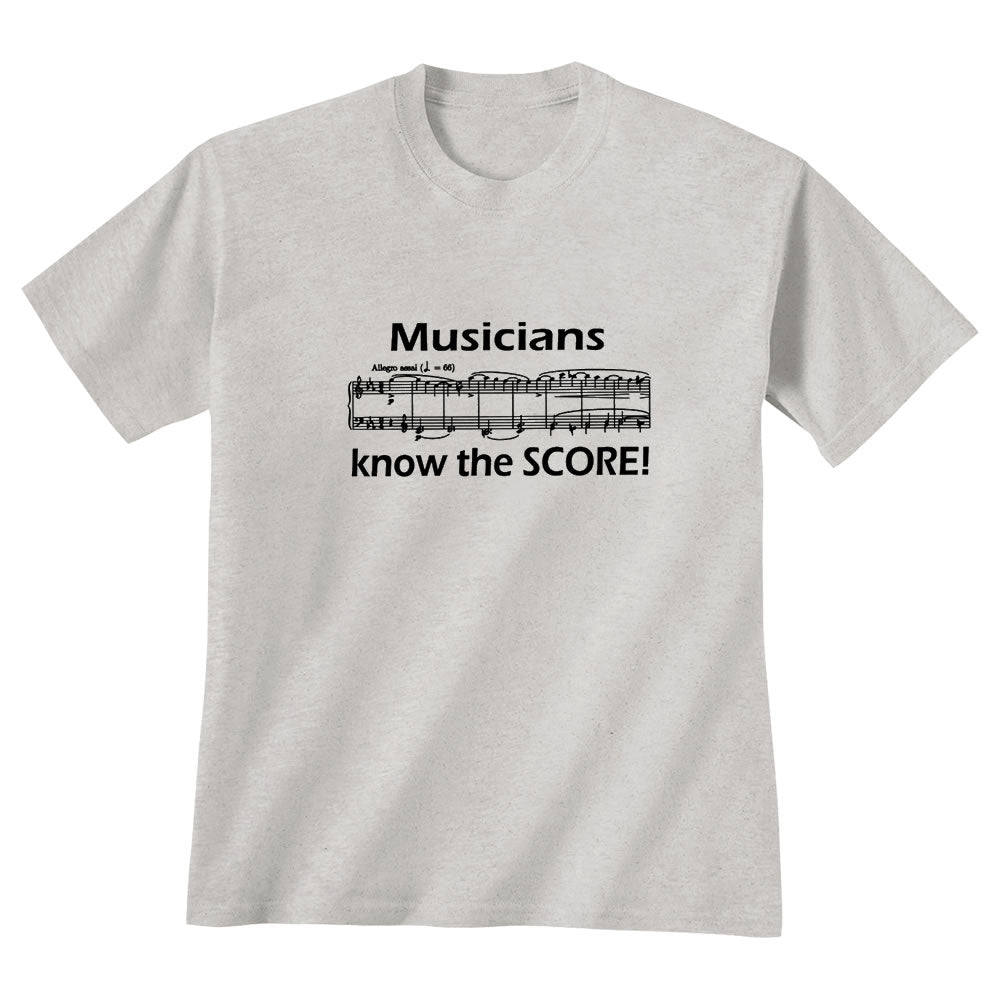 'Musicians Know The Score' T-Shirt
