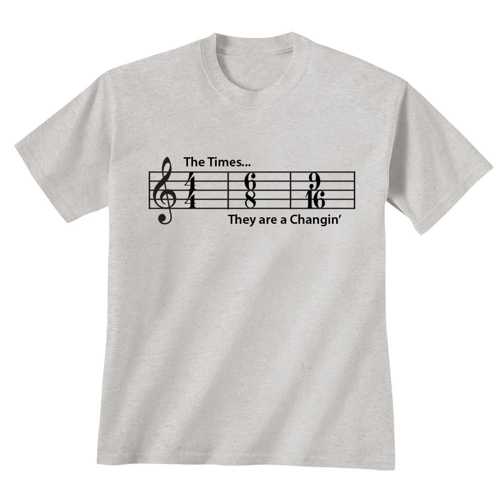 Times Are A Changin' T-Shirt
