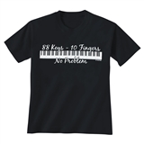 &#039;88 Keys 10 Fingers No Problem&#039; T-Shirt