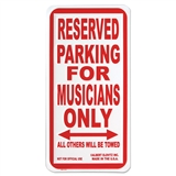 &#039;Musicians Only&#039; Parking Sign