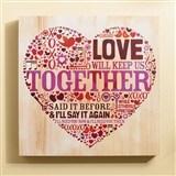 Love Will Keep Us Together Wall Art