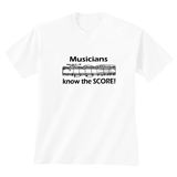 'Musicians Know The Score' T-Shirt