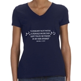 'Consort Not With a Female Musician' Ladies T-Shirt