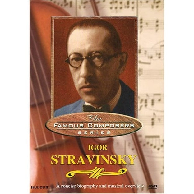 Famous Composers Igor Stravinsky DVD