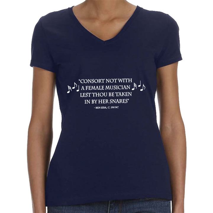 'Consort Not With a Female Musician' Ladies T-Shirt