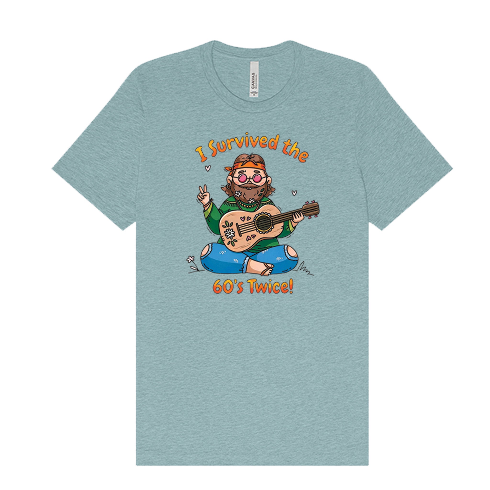 I Survived the 60s Twice - Hippie T-Shirt