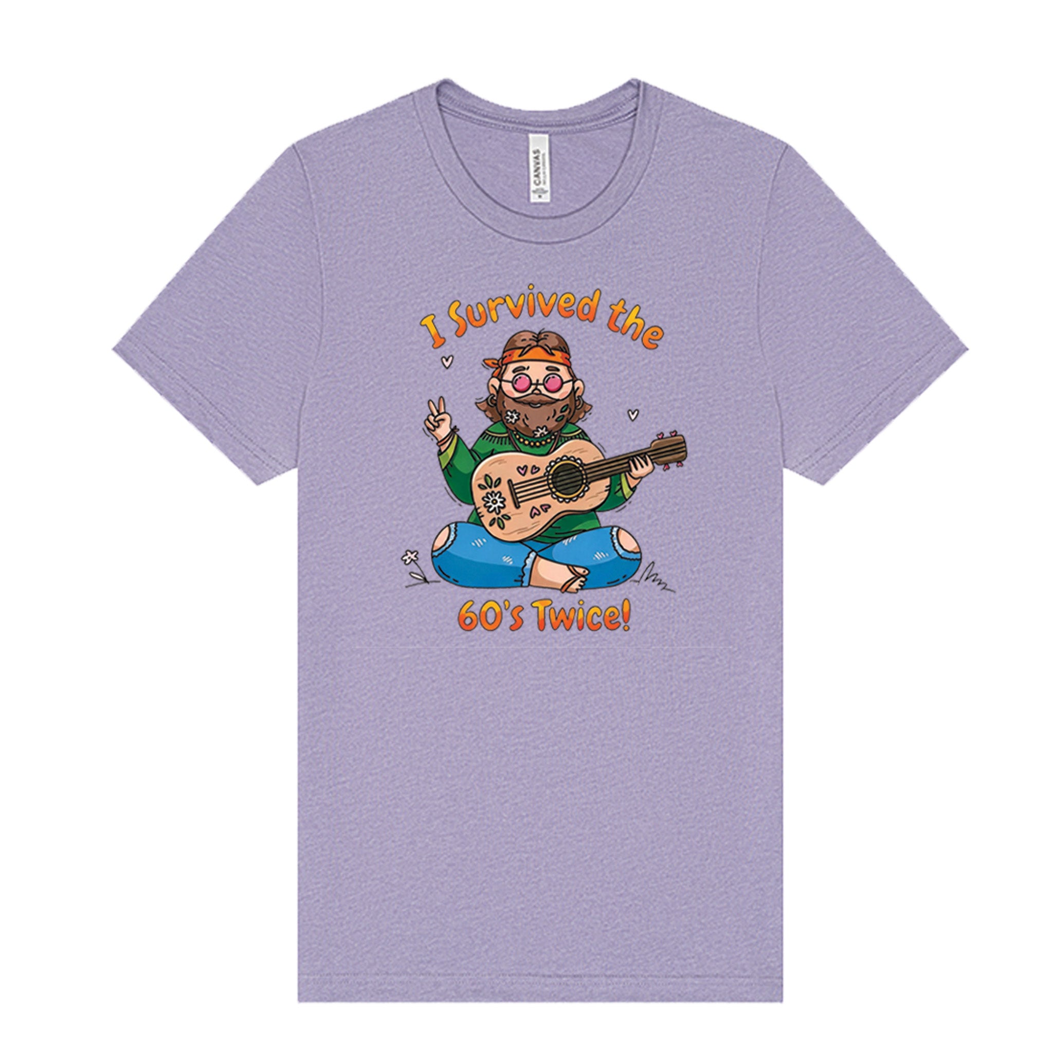 I Survived the 60s Twice - Hippie T-Shirt