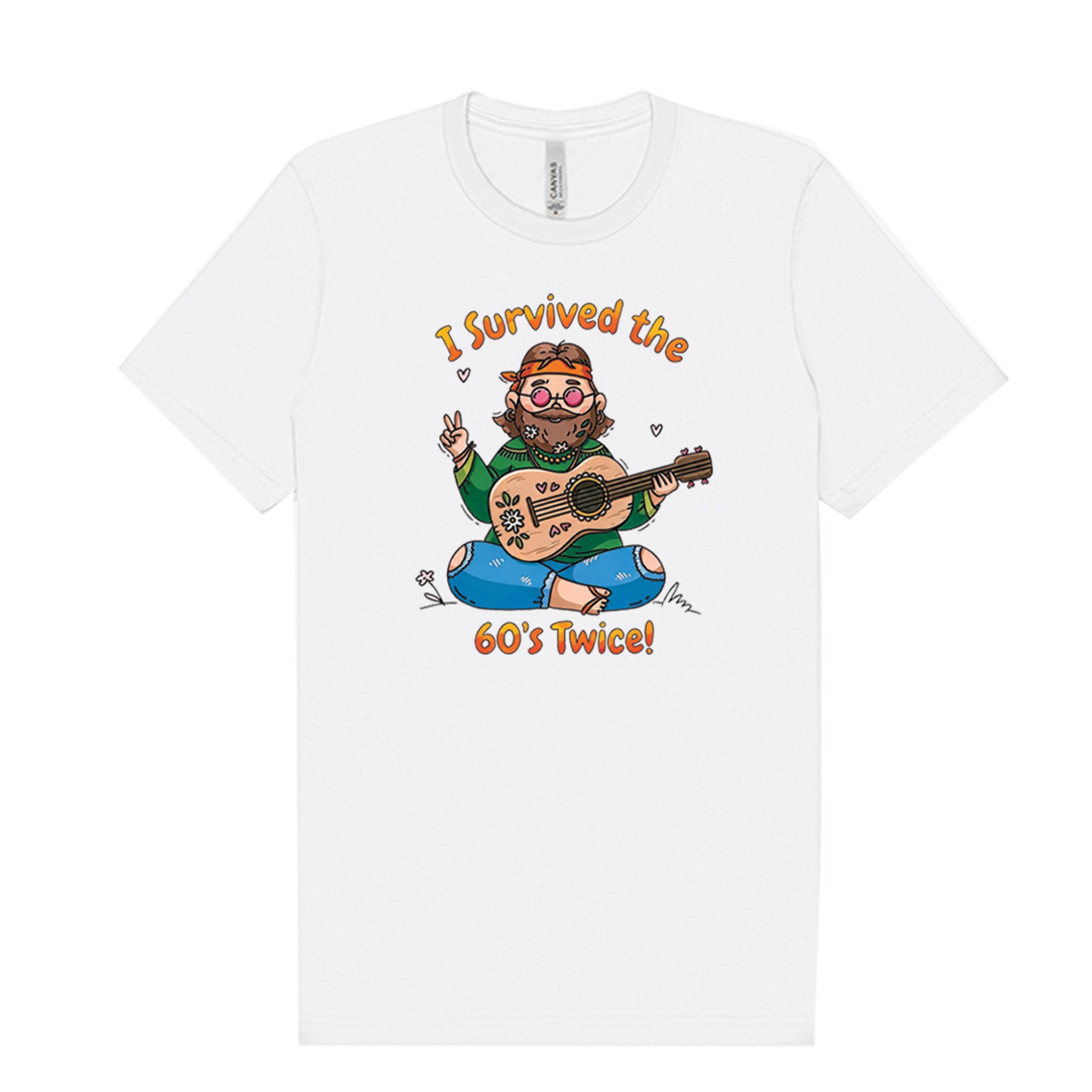 I Survived the 60s Twice - Hippie T-Shirt