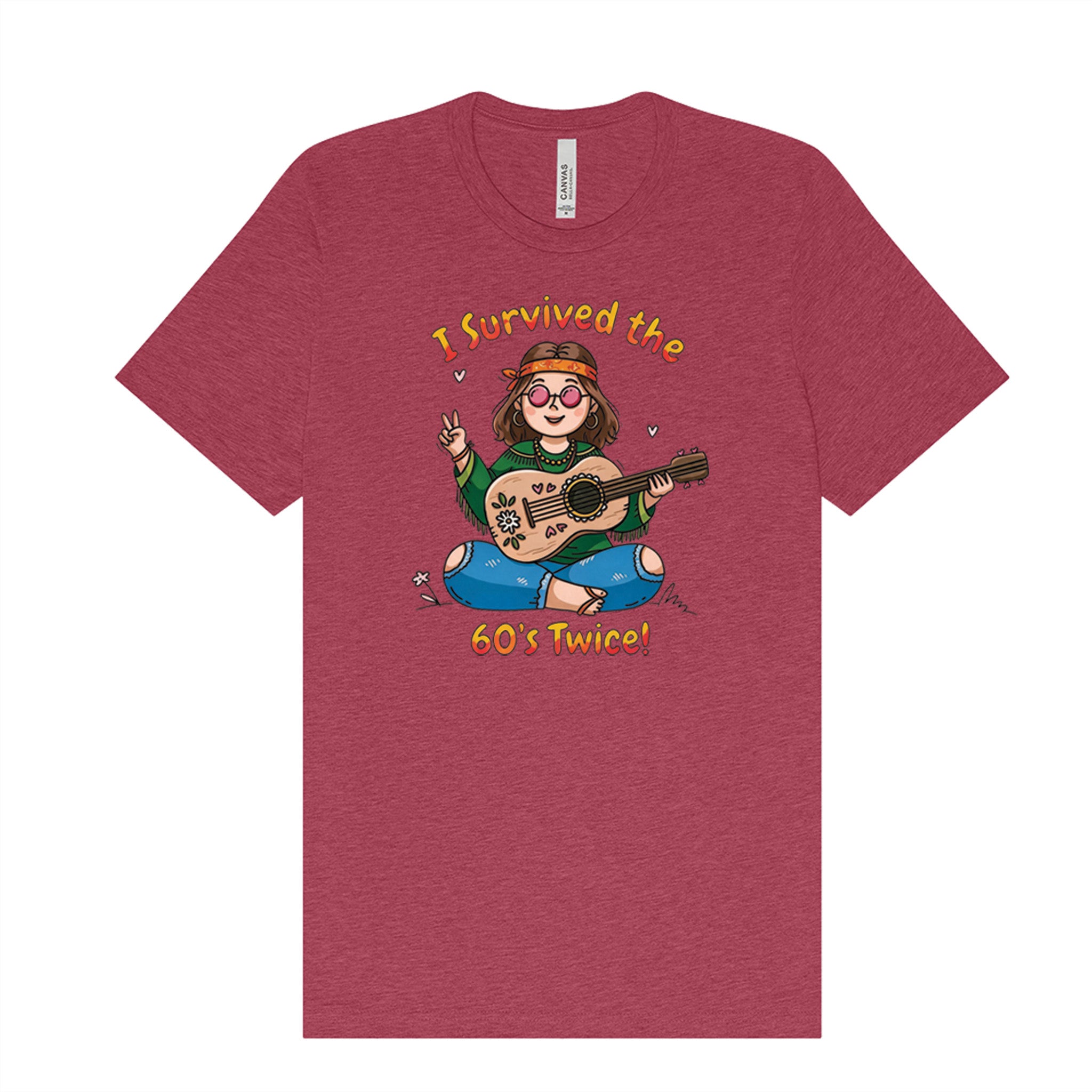 I Survived the 60s Twice - Hippie Chick T-Shirt