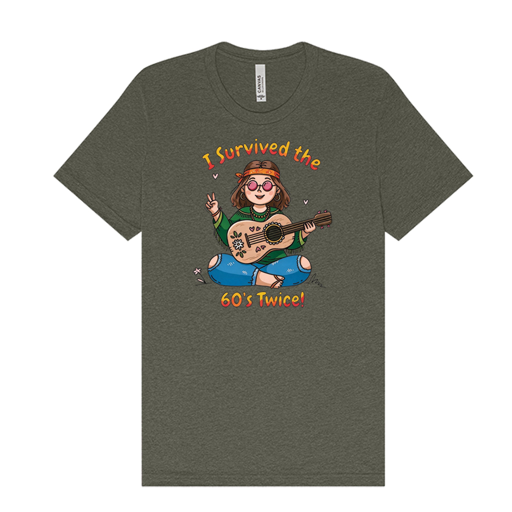 I Survived the 60s Twice - Hippie Chick T-Shirt