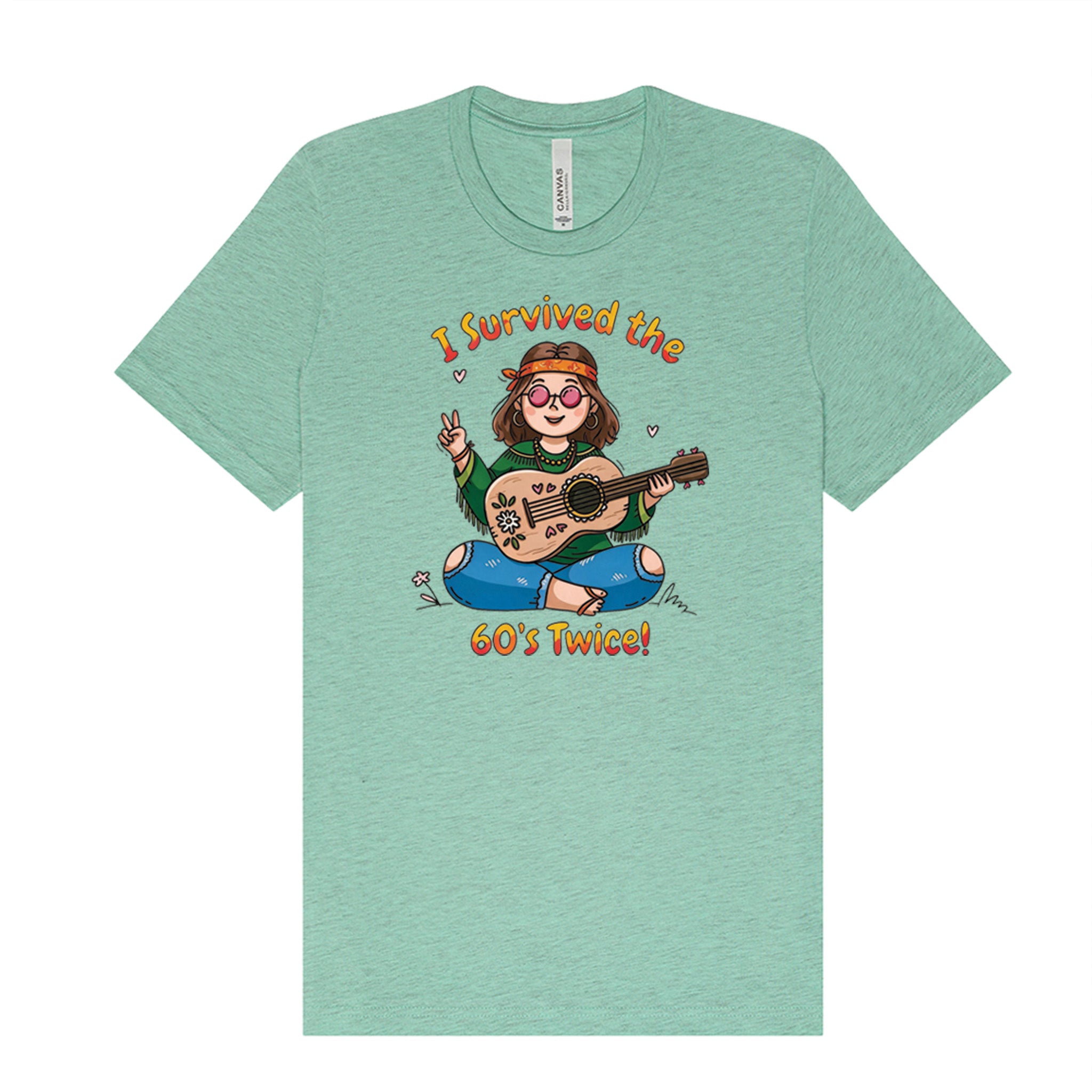 I Survived the 60s Twice - Hippie Chick T-Shirt