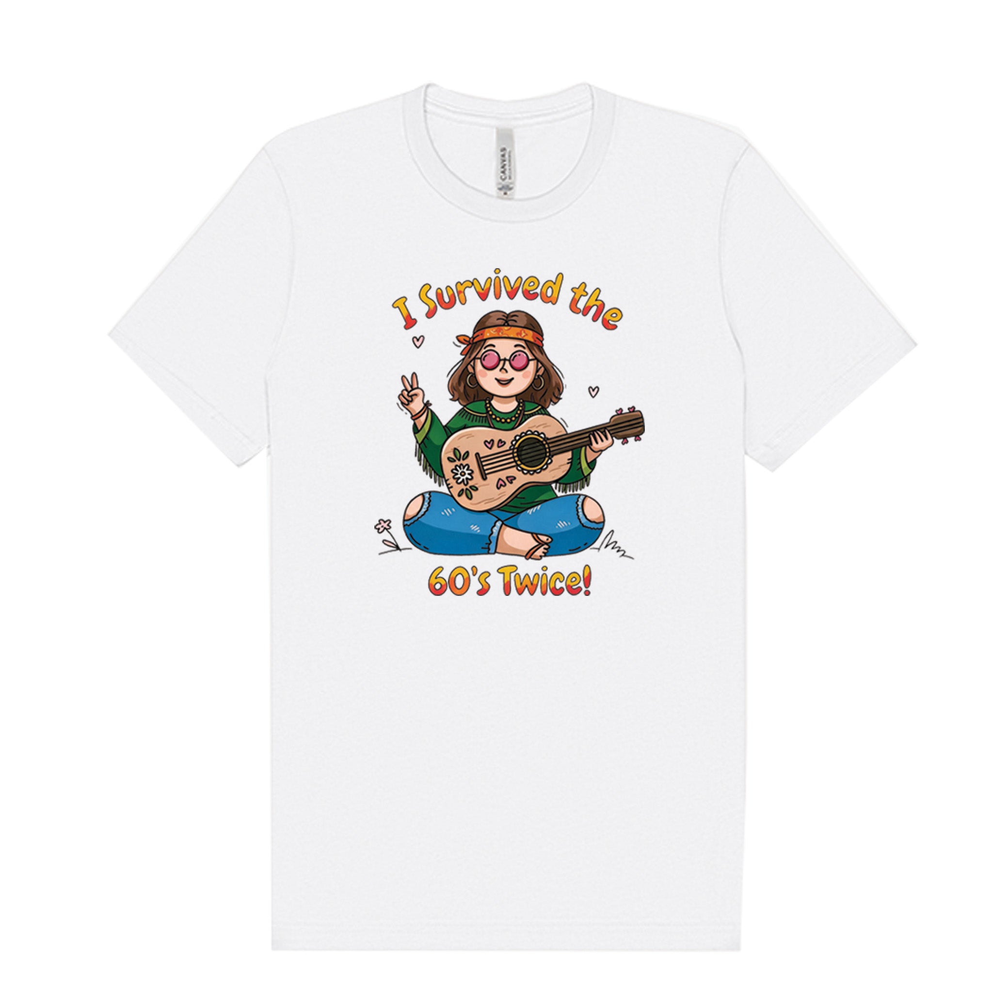 I Survived the 60s Twice - Hippie Chick T-Shirt