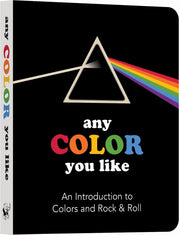Any Color You Like: Intro. To Colors - Children's Board Book