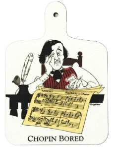 Chopin Bored - Chopping Board