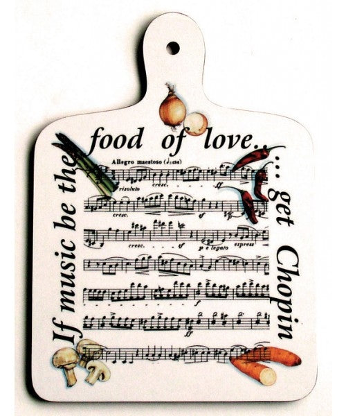 If Music Be The Food... Chopping Board